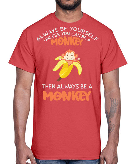 Alwaysbe a Monkey Banana 1#- monkey- Cotton Tee
