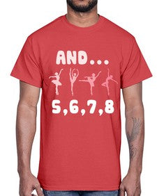 And 5 6 7 8  Ballet 12#- ballet- Cotton Tee