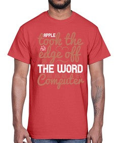 Apple took the edge off the word computer 35#- internet- Cotton Tee