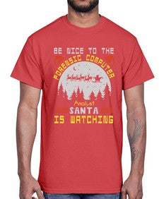 Be nice to the forensic computer analyst 32#- computer- Cotton Tee
