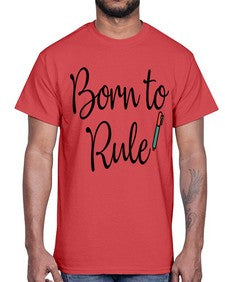 Born to Rule 28#- general school- Cotton Tee