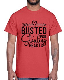 Busted For Stealing Hearts 282#- funny- Cotton Tee