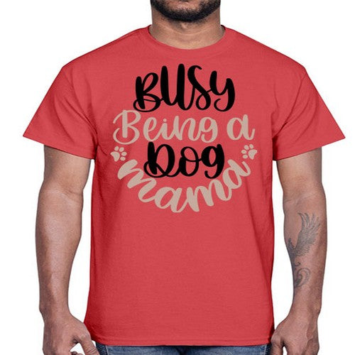 Busy Being A Dog Style 32#- dogs- Cotton Tee