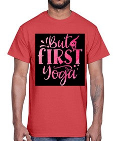 But First Yoga  188#- yoga- Cotton Tee
