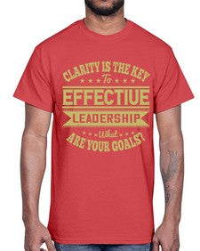Clarity Is The Key To Effective Leadership What Are Your Goals Style 50#- motivation- Cotton Tee