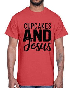 Cupcakes and Jesus 357#- funny- Cotton Tee