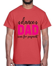 Dance dad scan for payment 86#- ballet- Cotton Tee