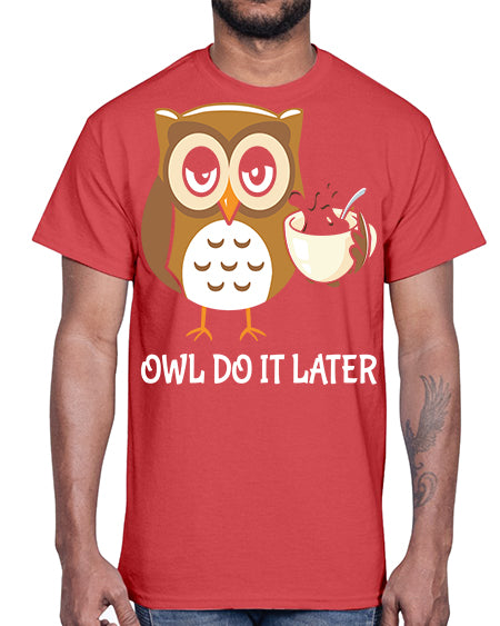 Do It Later funny Cute A TurtleRabbit 4#- owl- Cotton Tee