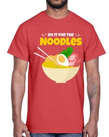 Do it for the Noodles 904#- Ramen- Cotton Tee