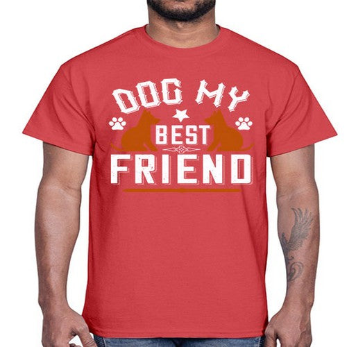 Dog My Best Friend Style 219#- dogs- Cotton Tee