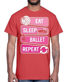 Eat sleep ballet repeat ballerino ballet 119#- ballet- Cotton Tee