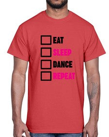 Eat sleep dance repeat 120#- ballet- Cotton Tee