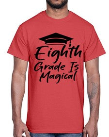 Eighth Grade Is Magical 52#- eighth grade- Cotton Tee
