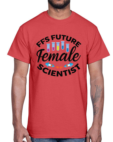 FFS Future Female Scientist 272#- general science- Cotton Tee