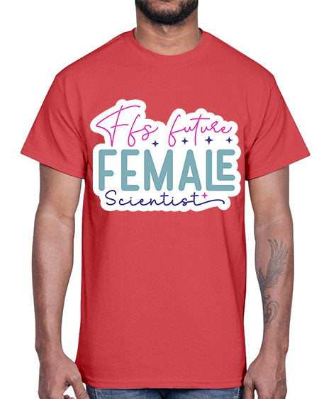 Ffs future female scientist 271#- general science- Cotton Tee