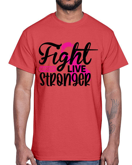 Fight Harder Live Stronger 27#- breast cancer- Cotton Tee