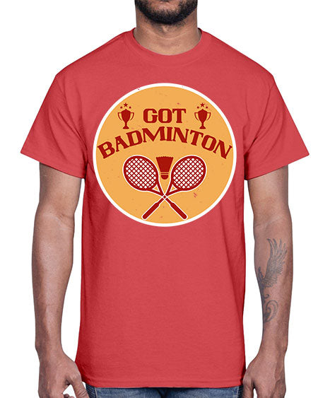 Got badminton 2248#- badminton- Cotton Tee