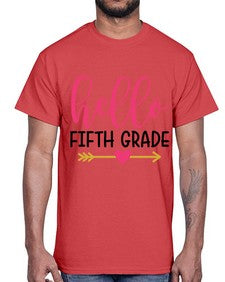 Hello Fifth Grade 268#- fifth grade- Cotton Tee