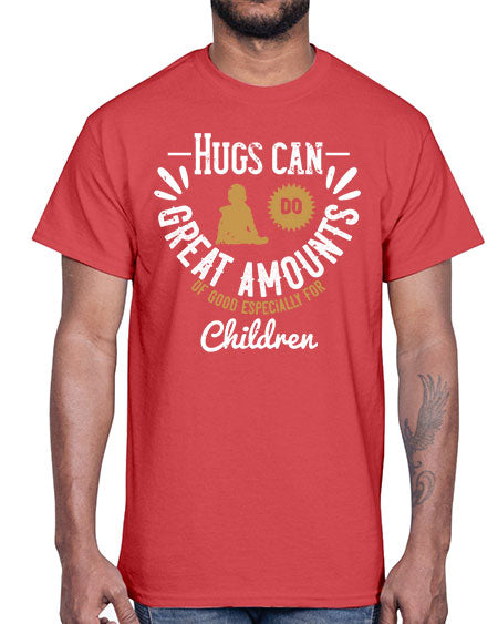 Hugs can do great amounts of good especially for children Style 90#- kids- Cotton Tee
