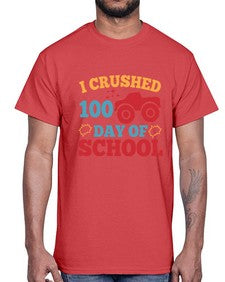 I CRUSHED one hundred day of school 360#- one hundred days- Cotton Tee
