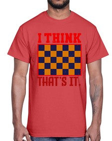I think thats it 110#- chess- Cotton Tee