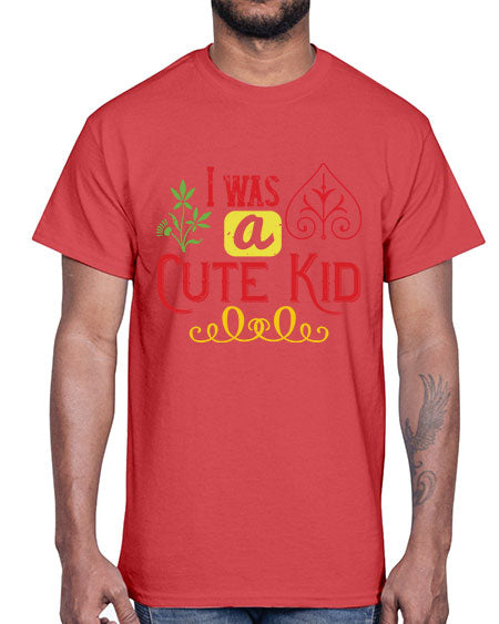 I was a cute kid Style 111#- kids- Cotton Tee