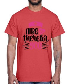 Ill Be There For You Style Style 952#- nurse- Cotton Tee