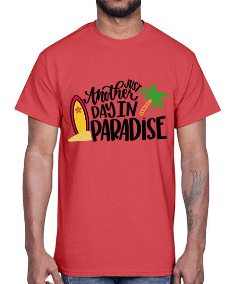 Just Another Day In Paradise Style 36#- summer- Cotton Tee