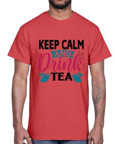 Keep Calm And Drink Tea 1259#- tea- Cotton Tee