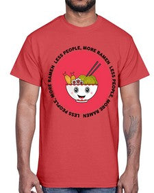 Less People More Ramen 1283#- Ramen- Cotton Tee