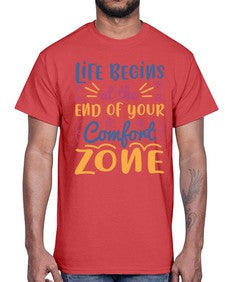 Life begins at the end of your comfort zone 475#- general school- Cotton Tee