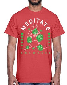 Meditate Anywhere 420#- yoga- Cotton Tee