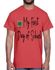My First Day of School 539#- last day of school- Cotton Tee