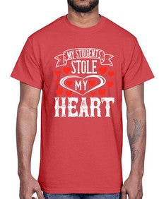 My Students Stole My Heart Style 1115#- teacher- Cotton Tee