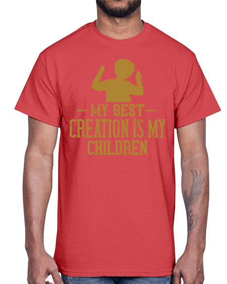 My best creation is my children Style 157#- kids- Cotton Tee