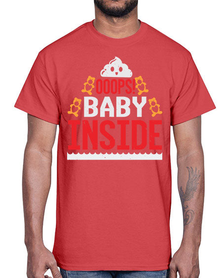 Ooops baby inside Style 179#- baby shower- Cotton Tee