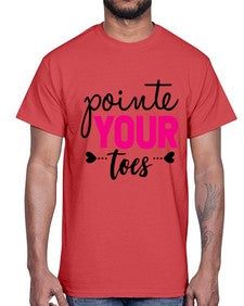 Pointe your toes 176#- ballet- Cotton Tee