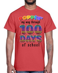 Poppin My Way Through one hundred 649#- one hundred days- Cotton Tee