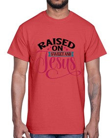 Raised On Sweet And Jesus 1492#- tea- Cotton Tee
