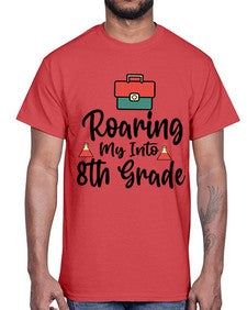 Roaring My Into eighth Grade 757#- eighth grade- Cotton Tee