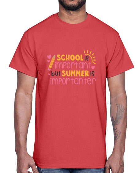 School is important but summer is importanter 84#- summer- Cotton Tee