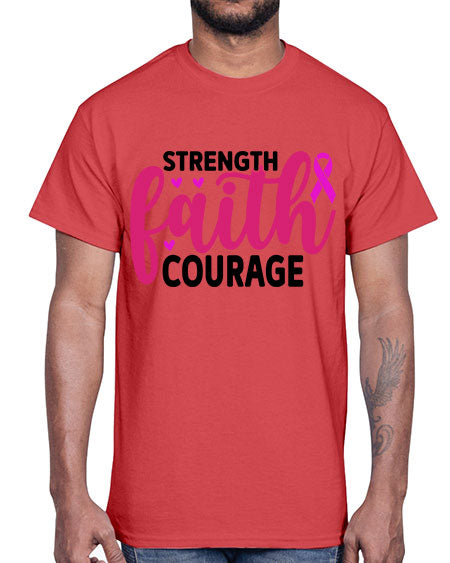 Strength Faith Courage 8#- breast cancer- Cotton Tee