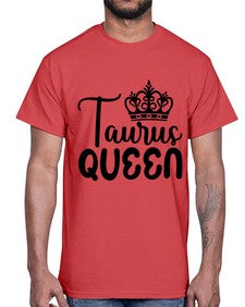 Taurus queen 504#- taurus- Cotton Tee