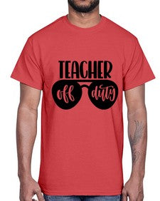 Teacher Off Duty Style 1461#- teacher- Cotton Tee