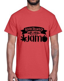 Teaching Is My Jam Style 1482#- teacher- Cotton Tee