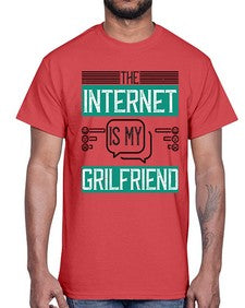 The Internet is my grilfriend 49#- internet- Cotton Tee