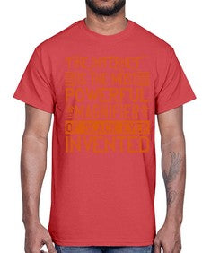 The internet is the most powerful magnifier of slack ever invented 48#- internet- Cotton Tee