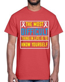 The most difficult thing in life is to know yourself Style 16#- Self awareness- Cotton Tee