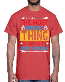 The most difficult thing in life is to know yourself Style 18#- Self awareness- Cotton Tee