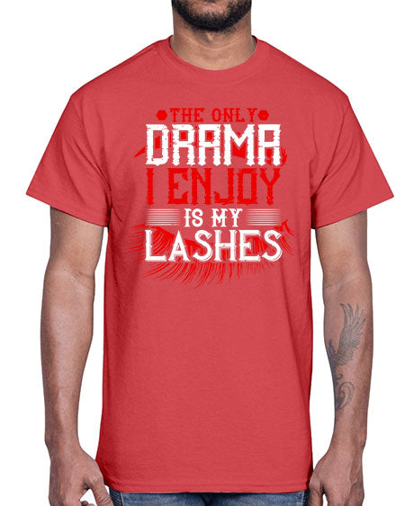 The only drama I enjoy is my lashes Style 182#-makeup Cotton Tee